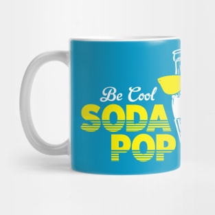 Be Cool Soda Pop Mug